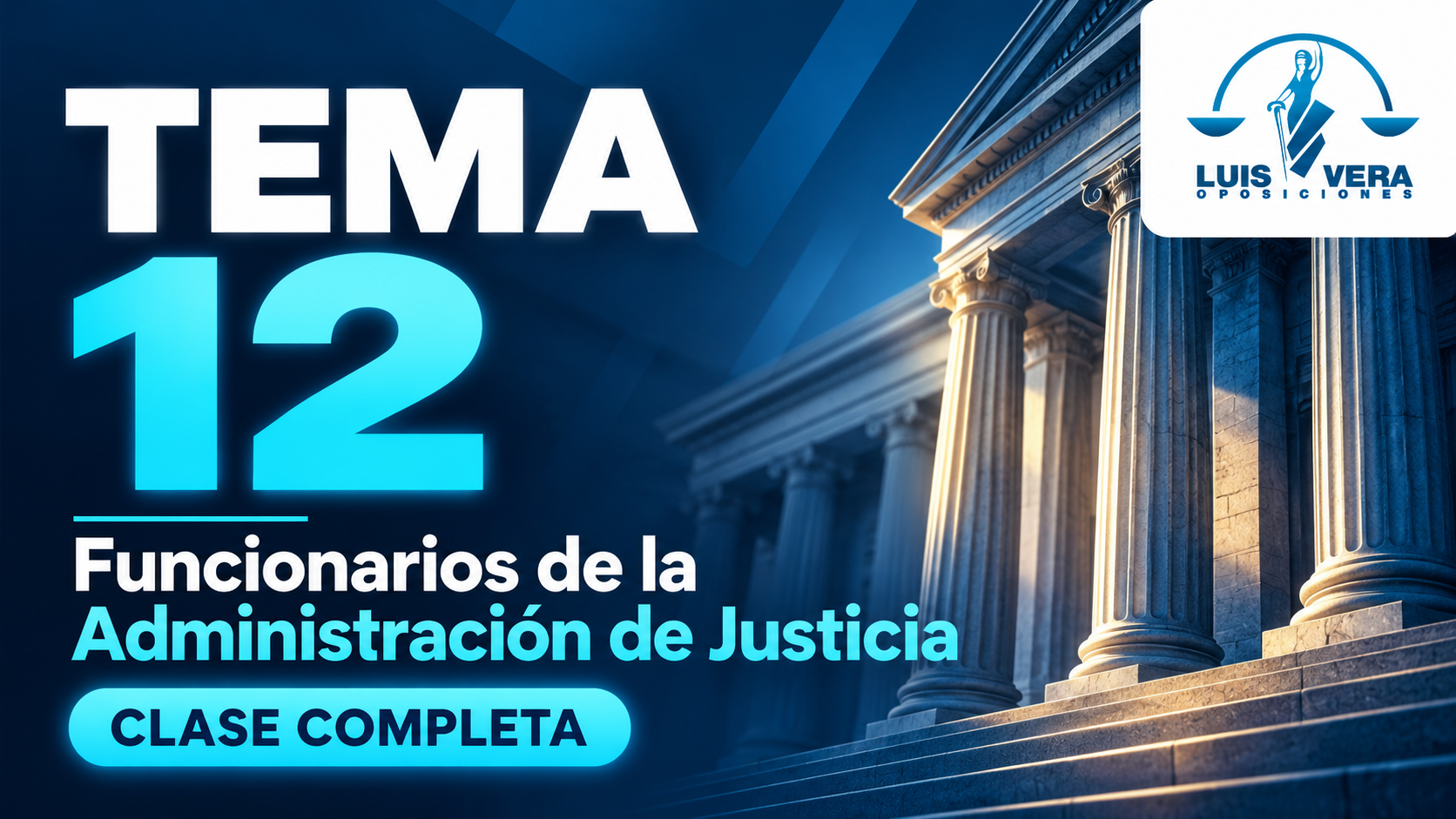 Tema 12: Funcionarios de la Administración de Justicia
